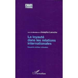  La loyautÃ© dans les relations internationales (French 