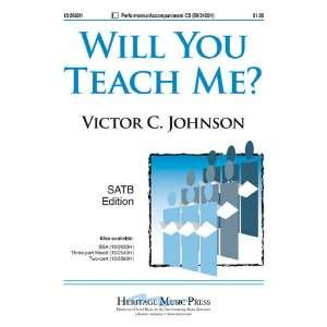  Will You Teach Me? (9781429119740) Victor C. Johnson 