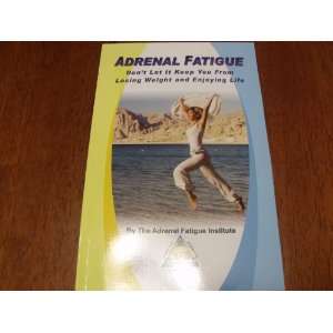  The Truth About Adrenal Fatigue (9780980218800) Jeremy 