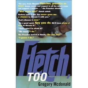  Fletch, Too [Paperback] Gregory Mcdonald Books