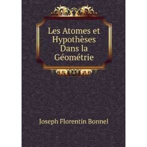  Les Atomes et HypothÃ¨ses Dans la GÃ©omÃ©trie 