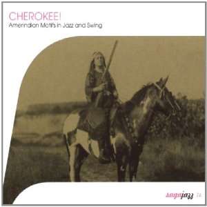  Cherokee Diverse Jazz Music