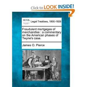 Fraudulent mortgages of merchandise a commentary on the American 