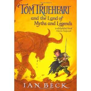  Tom Trueheart & the Land of Myths & Legends (9780192755650 