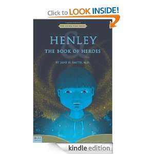  Series Henley and the Book of Heroes (Living Tales) Jane H. Smith 