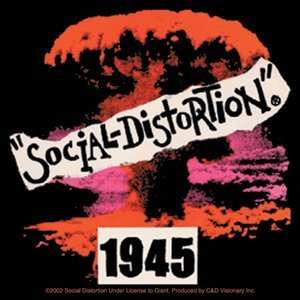  SOCIAL DISTORTION 1945 A BOMB STICKER