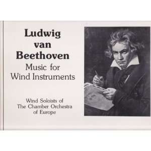 Beethoven Music for Wind Instruments Beethoven, Wind 