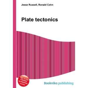  Plate tectonics Ronald Cohn Jesse Russell Books