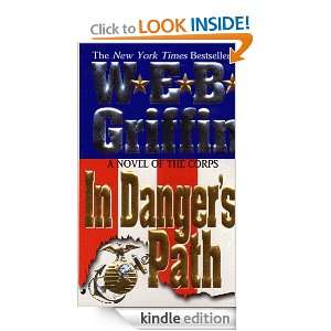 In Dangers Path (Corps) W.E.B. Griffin  Kindle Store