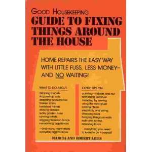  Good housekeeping guide to fixing things around the house 