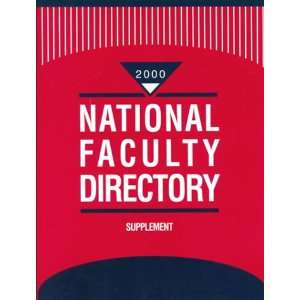  Faculty Directory 2000 Supplement (National Faculty Directory 