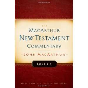  Luke 1 5 MacArthur New Testament Commentary (Macarthur New 