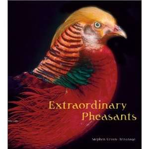    Extraordinary Pheasants [Hardcover] Stephen Green Armytage Books