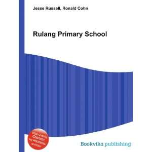  Rulang Primary School Ronald Cohn Jesse Russell Books