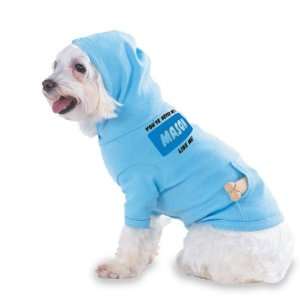  MET A MASON LIKE ME Hooded (Hoody) T Shirt with pocket for your Dog 