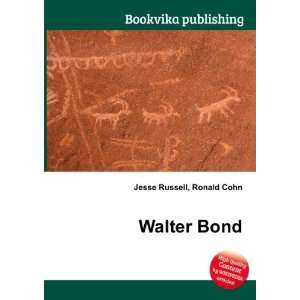  Walter Bond Ronald Cohn Jesse Russell Books