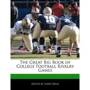  The Great Big Book of College Football Rivalry Games 