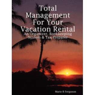 Marie R Ferguson Total Management for Your Vacation Rental   An 