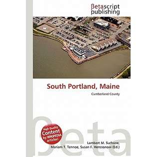 Betascript Publishing South Portland, Maine by Surhone, Lambert M 