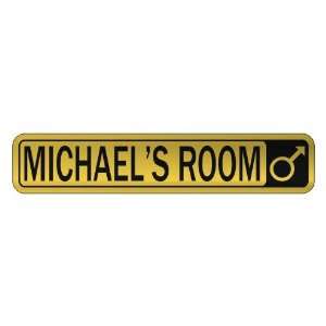   MICHAEL S ROOM  STREET SIGN NAME