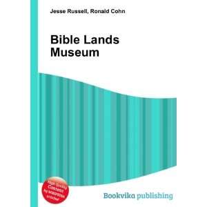  Bible Lands Museum Ronald Cohn Jesse Russell Books