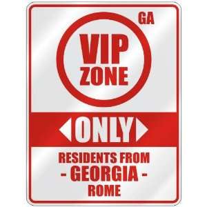  VIP ZONE  ONLY RESIDENTS FROM ROME  PARKING SIGN USA CITY 