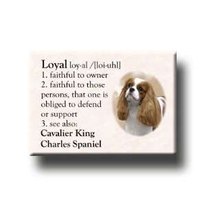  Cavalier King Charles Dictionary Loyal Fridge Magnet No 2 