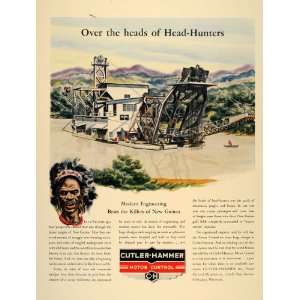  1940 Ad Cutler Hammer Dredge New Guinea Headhunter 