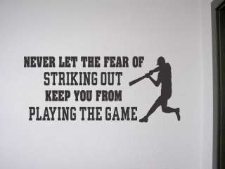 DONT LET THE FEAR OF STRIKING OUT KEEP Vinyl Wall Quote Lettering 