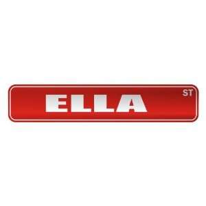   ELLA ST  STREET SIGN NAME