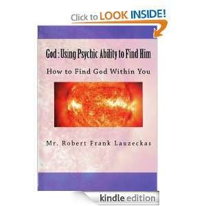  God  Using Psychic Ability to Find Him (How to Find God 