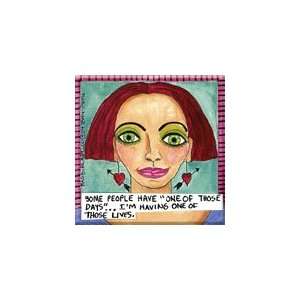 Bad Girl Art Refrigerator Magnet   Some People Have One of Those Days 