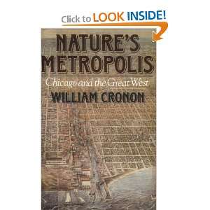    Chicago and the Great West [Paperback] William Cronon Books