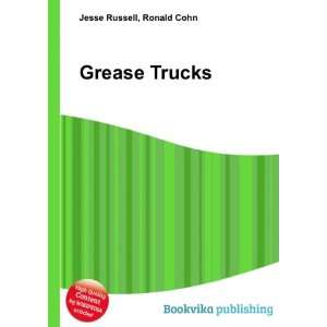  Grease Trucks Ronald Cohn Jesse Russell Books