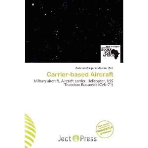  Carrier based Aircraft (9786200914095) Carleton Olegario 