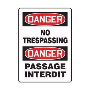  DANGER NO TRESPASSING (BILINGUAL FRENCH) Sign   20 x 14 