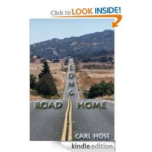 Long Road Home Carl Hose, Marcella Hose  Kindle Store