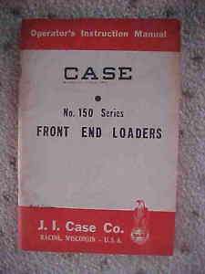 1957 Case Tractor Manual 150 Front End Loader Farm i  