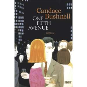 One Fifth Avenue Roman  Candace Bushnell Bücher