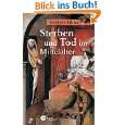 Sterben und Tod im Mittelalter von Norbert Ohler ( Taschenbuch   1 