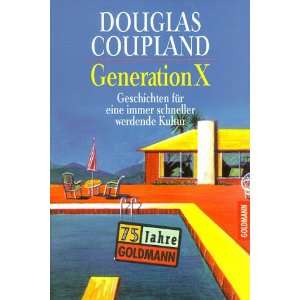 Generation X.  Douglas Coupland Bücher