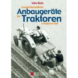 Landwirtschaftliche Anbaugeräte für Traktoren in früherer Zeit 