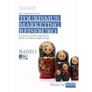 Tourismus, Marketing und Reisebüro, Band 1 Tourismus  und 