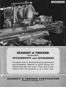 Kearney & Trecker Attachments and Accessories Manual  
