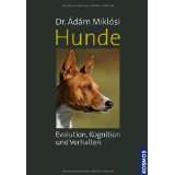 Hunde Evolution, Kognition von Adam Miklosi (Gebundene Ausgabe 