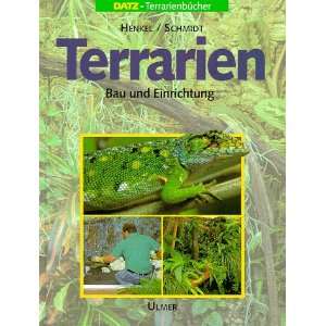   Terrarienbücher) .  F.  W. / Schmidt, W. Henkel Bücher