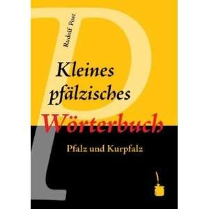   Wörterbuch Pfalz und Kurpfalz  Rudolf Post Bücher