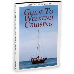  Bennett DVD Guide to Weekend Cruising 