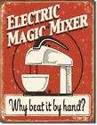 Why Beat by Hand Mixer Man Cave Dorm Game Room Tin Sign