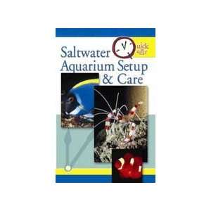    Quick And Easy Saltwater Aquarium Set Up And Care